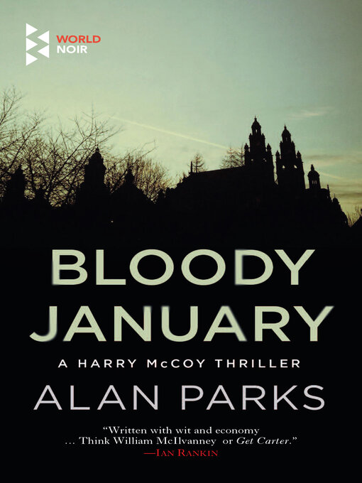 Title details for Bloody January by Alan Parks - Wait list